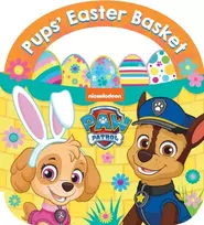 KNYGA Paw Paw Patrol PAW Patrol Pups’ Easter Basket: A Carry-Along Board Book