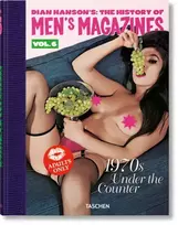 KNYGA Dian Hanson’s: The History of Men’s Magazines. Vol. 6: 1970s Under the Counter