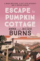 KNYGA Anna Burns Escape to Pumpkin Cottage