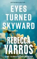 KNYGA Rebecca Yarros Eyes Turned Skyward