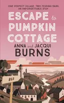 KNYGA Anna Burns Escape to Pumpkin Cottage
