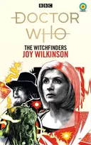 KNYGA Joy Wilkinson Doctor Who: The Witchfinders (Target Collection)