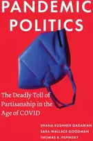 KNYGA Shana Kushner Gadarian Pandemic Politics