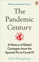 KNYGA Mark Honigsbaum Pandemic Century