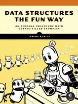 KNYGA Jeremy Kubica Data Structures the Fun Way