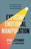 KNYGA Ryan LeStrange Exposing Emotional Manipulation