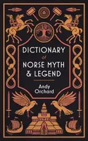KNYGA Andrew Orchard Dictionary of Norse Myth & Legend