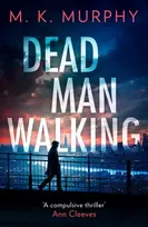 KNYGA M K Murphy Dead Man Walking