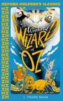 KNYGA L Frank Baum Oxford Children's Classics: The Wonderful Wizard of Oz
