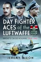 KNYGA Jeremy Dixon Day Fighter Aces of the Luftwaffe