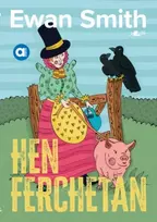 KNYGA Ewan Smith Cyfres Amdani: Hen Ferchetan