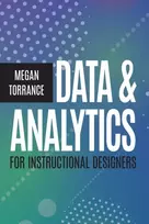 KNYGA Megan Torrance Data and Analytics for Instructional Designers