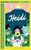 KNYGA Johanna Spyri Oxford Children's Classics: Heidi