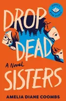 KNYGA Amelia Diane Coombs Drop Dead Sisters