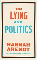 KNYGA Hannah Arendt On Lying and Politics