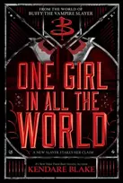 KNYGA Kendare Blake One Girl In All The World