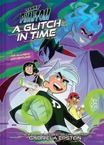 KNYGA Gabriela Epstein Danny Phantom: A Glitch in Time