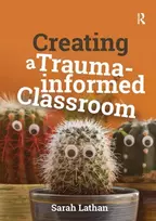 KNYGA Sarah Lathan Creating a Trauma-informed Classroom