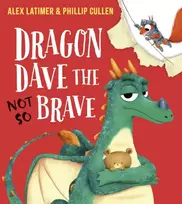KNYGA Alex Latimer Dragon Dave the (Not-So) Brave (PB)