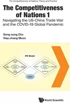 KNYGA Tong Song Cho Competitiveness Of Nations 1, The: Navigating The Us-china Trade War And The Covid-19 Global Pandemic