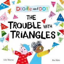 KNYGA Lily Murray Doodle and Dot: The Trouble With Triangles