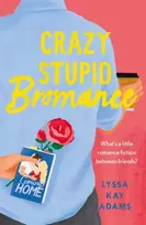 KNYGA Lyssa Kay Adams Crazy Stupid Bromance