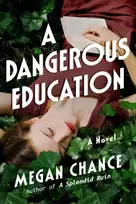 KNYGA Megan Chance Dangerous Education