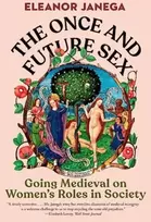 KNYGA Eleanor Janega Once and Future Sex