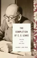 KNYGA Harry Lee Poe Completion of C. S. Lewis