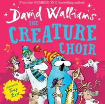 KNYGA David Walliams Creature Choir