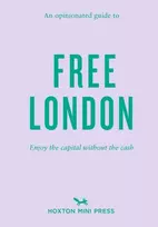 KNYGA Emmy Watts Opinionated Guide To Free London