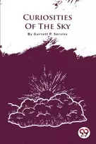 KNYGA Garrett P Serviss Curiosities of the Sky