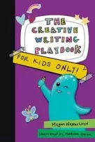 KNYGA Megan Wagner Lloyd Creative Writing Playbook