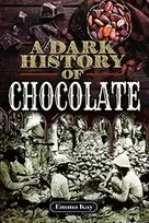 KNYGA Emma Kay Dark History of Chocolate