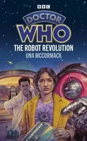 KNYGA Una Mccormack Doctor Who: The Robot Revolution (Target Collection)