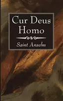 KNYGA Saint Anselm Cur Deus Homo