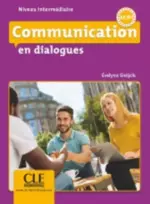 KNYGA Evelyne Sirejols Communication en dialogues - Niveau intermediaire (A2/B1) - Livre + CD