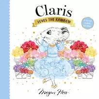 KNYGA Megan Hess Claris Loves the Rainbow