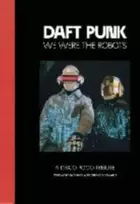 KNYGA Bookshop Daft Punk - We Were The Robots