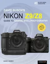 KNYGA Bookshop David Busch's Nikon Z9/Z8 Guide to Digital Still Photography