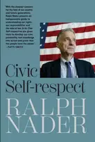 KNYGA Ralph Nader Civic Self-Respect