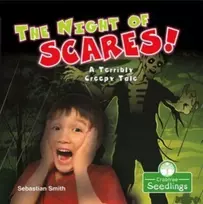 KNYGA Sebastian Smith The Night of Scares!: A Terribly Creepy Tale