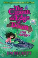 KNYGA Jim Beckett Caravan at the Edge of Doom: Foul Prophecy