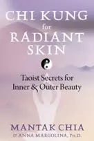 KNYGA Mantak Chia Chi Kung for Radiant Skin