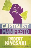KNYGA Robert T Kiyosaki Capitalist Manifesto
