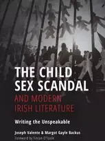 KNYGA Joseph Valente Child Sex Scandal and Modern Irish Literature