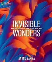 KNYGA Anand Varma National Geographic Invisible Wonders