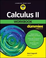 KNYGA Mark Zegarelli Calculus II Workbook For Dummies