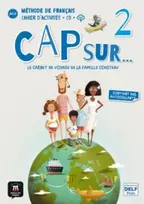 KNYGA Pauline Grazian Cap sur... 2 - Cahier d'activites + audio MP3. A1.2