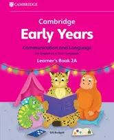 KNYGA Gill Budgell Cambridge Early Years Communication and Language for English as a First Language Learner's Book 2A